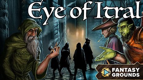 Fantasy Grounds - Eye of Itral DLC