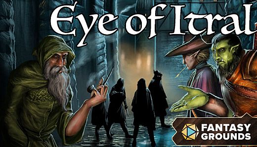 Fantasy Grounds - Eye of Itral