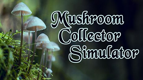 Mushroom Collector Simulator Game