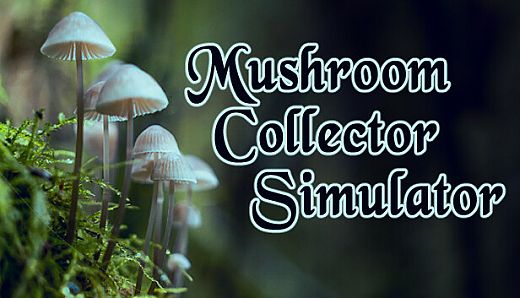 Mushroom Collector Simulator