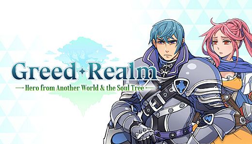 Greed Realm: Hero from Another World & the Soul Tree