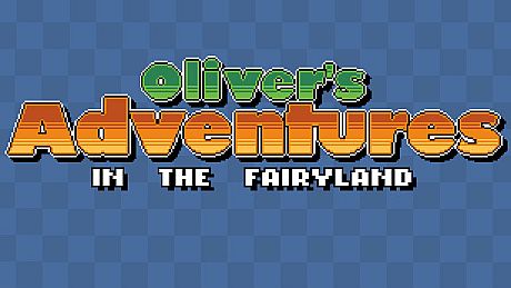 Oliver's Adventures in the Fairyland Game