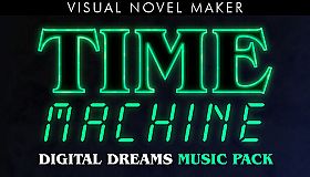 Visual Novel Maker - Time Machine - Digital Dreams Music Pack