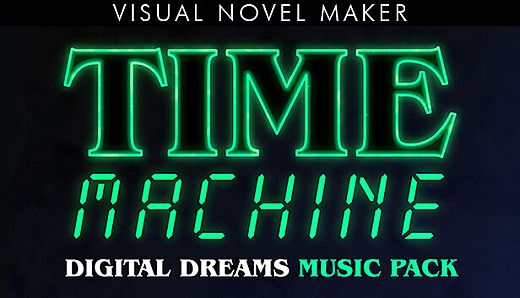 Visual Novel Maker - Time Machine - Digital Dreams Music Pack