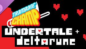 Trombone Champ: UNDERTALE + DELTARUNE Song Pack