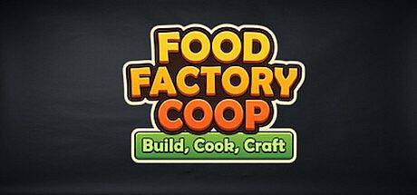 Food Factory Coop: Build, Cook, Craft Game