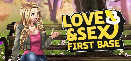 Love and Sex: First Base