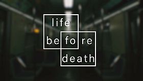 Life Before Death