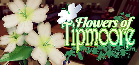 Flowers of Tipmoore