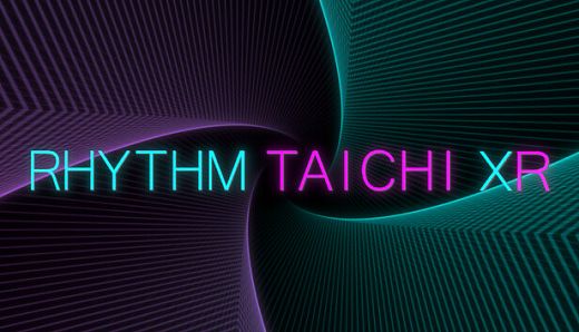 Rhythm Taichi XR