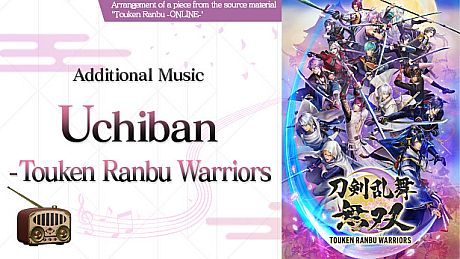 Touken Ranbu Warriors - Additional Music "Uchiban - Touken Ranbu Warriors" DLC