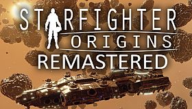 Starfighter Origins Remastered