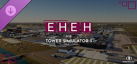 Tower! Simulator 3 - EHEH Airport DLC