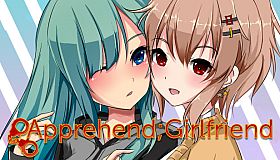 Apprehend;Girlfriend