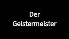 Der Geistermeister