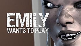 Emily Wants To Play