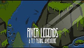 River Legends: A Fly Fishing Adventure