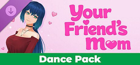 Your Friend's Mom - Dance Pack DLC