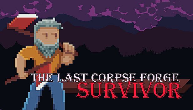 Buy The Last Corpse Forge : Survivor