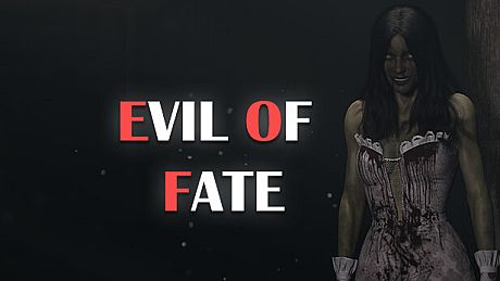 Evil Of Fate Game