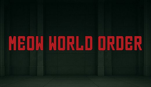 Meow World Order