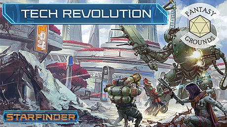 Fantasy Grounds - Starfinder RPG - Starfinder Tech Revolution DLC