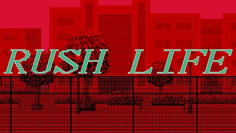 Rush Life Game