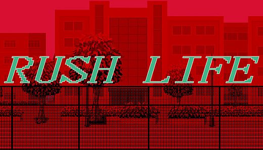 Rush Life