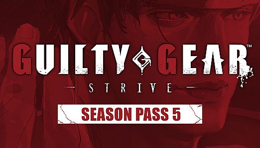 Guilty Gear -Strive- Season Pass 5