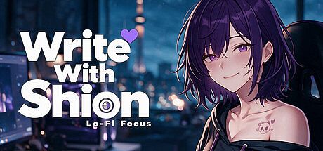 Write With Shion: Lo-Fi Focus Game