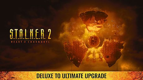 S.T.A.L.K.E.R. 2: HoC — Deluxe to Ultimate pack DLC