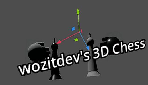 wozitdev's 3D Chess