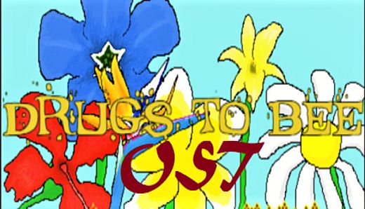 Drugs to Bee - OST