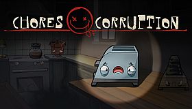 Chores of Corruption