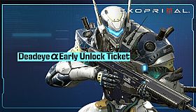 Exoprimal - Deadeye α Early Unlock Ticket