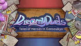 Dreamy Duels ~ Tales of Heroes in Gensoukyo