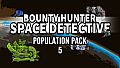 Bounty Hunter: Space Detective - Population Pack 5