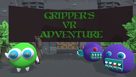 Gripper's 3D/VR Adventure Game