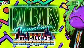 Baobabs Mausoleum Ep.3: Un Pato en Muertoburgo