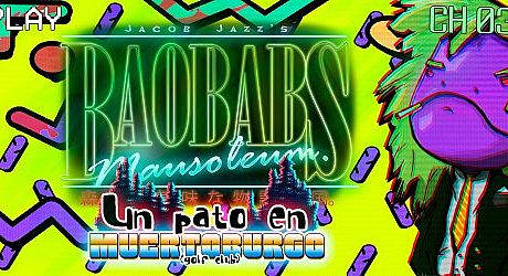 Baobabs Mausoleum Ep.3: Un Pato en Muertoburgo Game