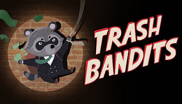 Buy Trash Bandits