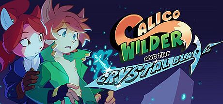Calico Wilder and the Crystal Blade Game