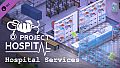 Project Hospital - Hospital Services