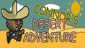 Connor's Desert Adventure