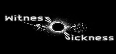 Witness Sickness Game
