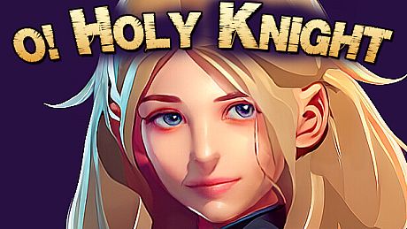 O Holy Knight Game