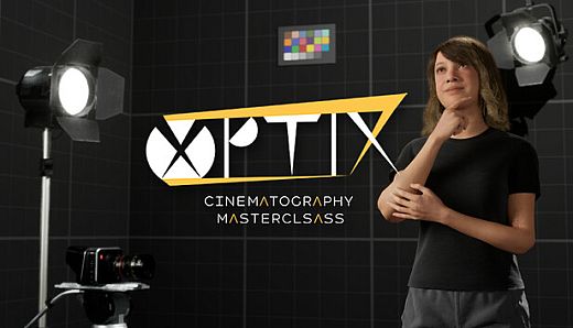 Optix: Cinematography Masterclass