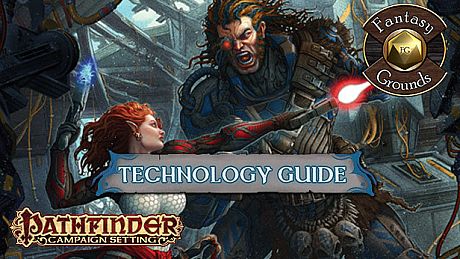 Fantasy Grounds - Pathfinder RPG - Technology Guide DLC