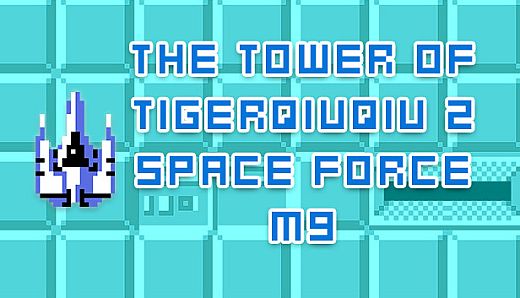 The Tower Of TigerQiuQiu 2 Space Force M9