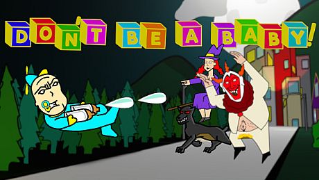 Don't Be A Baby! Game